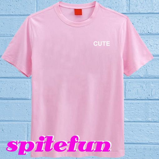 Cute T-Shirt