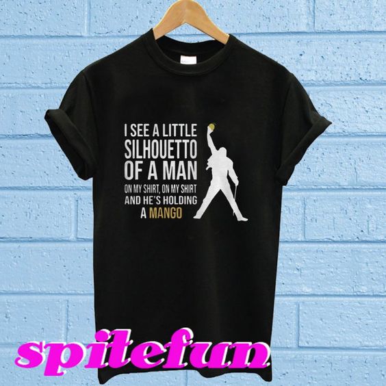 I See A Little Silhouetto Of A Man And He S Holding A Mango T Shirt Spitefun