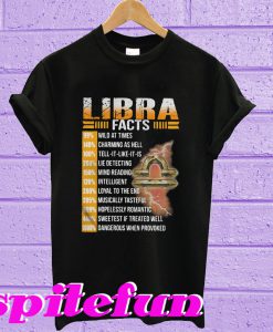 Libra Facts Wild At Times Charming As Hell T-Shirt