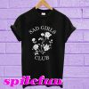 Sad Girls Club T-shirt