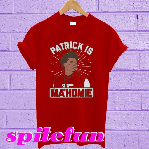 Patrick Is Mahomie T-Shirt