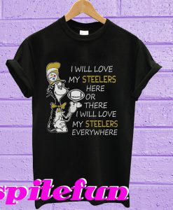 I wiil love my steelers T-shirt