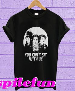 The craft You can sit with us T-shirt