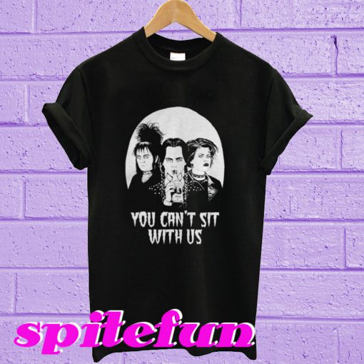 The craft You can sit with us T-shirt