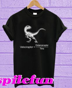 Velociraptor distanceraptor time T-shirt