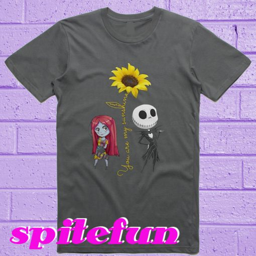 You Are My Sunshine Jack and Sally Sunflower T-Shirt