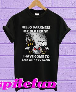 Jack skellington Hello darkness my old friend T-shirt