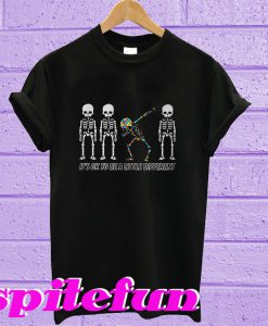 Autism Dabbing Skeleton it’s ok to be a little different T-shirt
