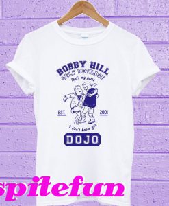 Bobby hill self defense Dojo T-shirt