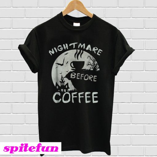Cute nightmare before coffee halloween mug T-Shirt