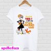 Yes I am the crazy chicken lady T-shirt