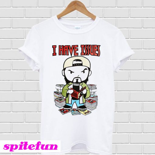 Kevin Smith I have issues T-shirt