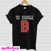 Do the damage Boston baseball T-Shirt