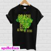 Brasil Acima De Tudos Deus 2018 T-Shirt