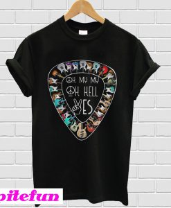 Ohmy My My Oh Hell Yes Tom Petty Heartbreakers Hippie Guitar T-shirt