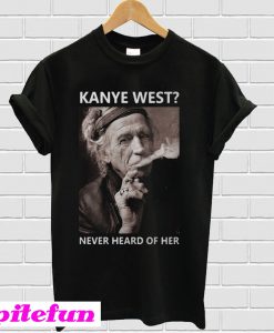 Keith Richards Kanye West never heard of her T-shirt