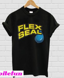 Flex seal T-Shirt