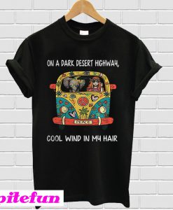 Elephants Hippie car on a dark desert highway cool wind in my hair T-shirt