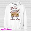 A girl and her pitbull living life in peace Hoodie