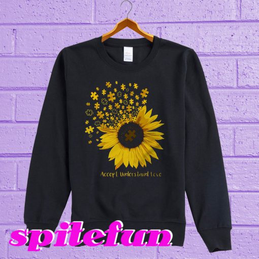 Autism sunflower Accept understand love Sweatshirt