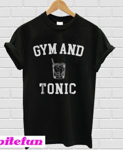 Gym and Tonic T-Shirt