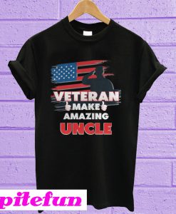 Veteran make amazing uncle T-shirt