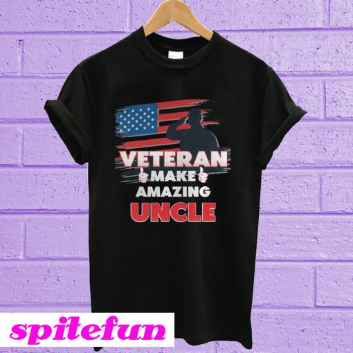 Veteran make amazing uncle T-shirt