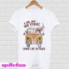 A girl and her pitbull living life in peace T-shirt
