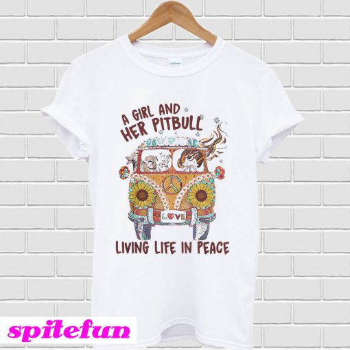 A girl and her pitbull living life in peace T-shirt