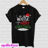 We whisk you a Merry Christmas T-shirt