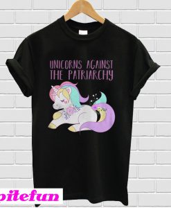 Unicorns against the Patriarchy T-Shirt