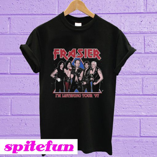 Frasier i'm listenning tour 97 T-shirt