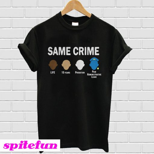 Colin Kaepernick Same Crime T-shirt