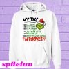 The Grinch My Day I'm Booked Christmas Hoodie