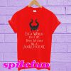 In a world full of basic witches be a Maleficent T-shirt