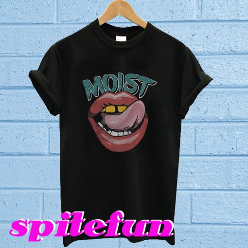 Moist Lips T-shirt