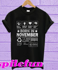 Multitasking problem-solving loving and caring born in November T-shirt