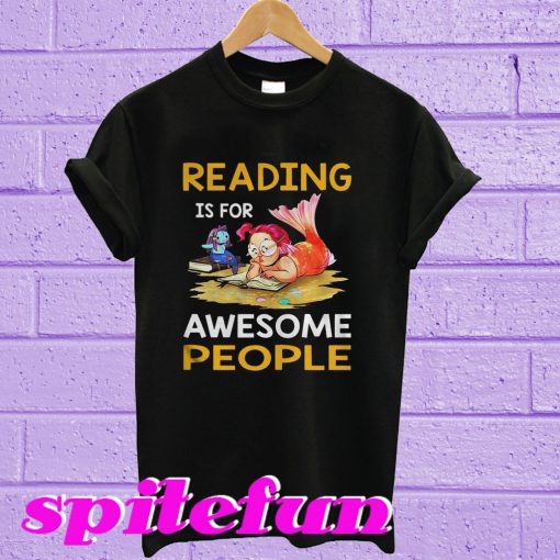 Reading is for awesome people T-shirt