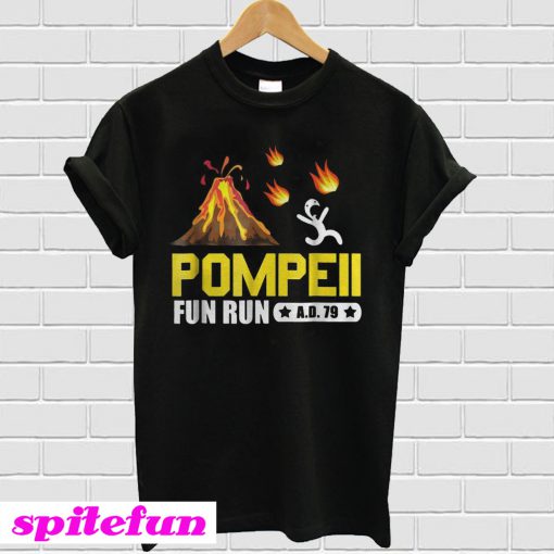 Pompeii fun run AD 79 T-Shirt