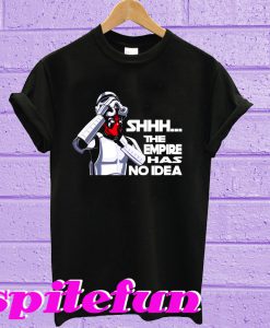 Deadpool – Shhhh… The Empire Have No Idea T-Shirt