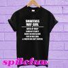 Smartass May Girl Shirt Hated By Many Loved By Plenty T-Shirt