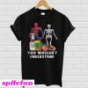 Spiderman and skeleton you wouldn’t understand T-shirt