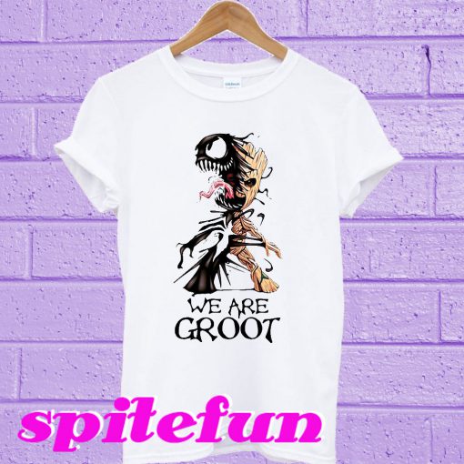 Venom we are Groot T-shirt
