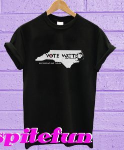 Vote watts for congress empowering our future T-shirt