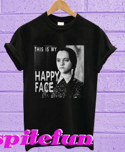 Wednesday Addams This Is My Happy Face T-Shirt