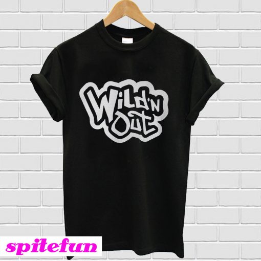 Wild'n Out T-Shirt