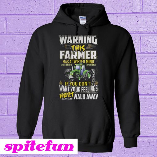 Warning This Farmer Has A Twisted Mind Hoodie