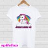 Satan loves me unicorn T-Shirt