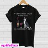 A woman cannot survive on wine alone she also needs a Husky T-shirt