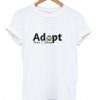 Adopt Don’t Shop T-Shirt